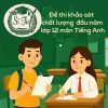 đề thi khảo sát chất lượng đầu năm lớp 12 môn Tiếng Anh Global Success