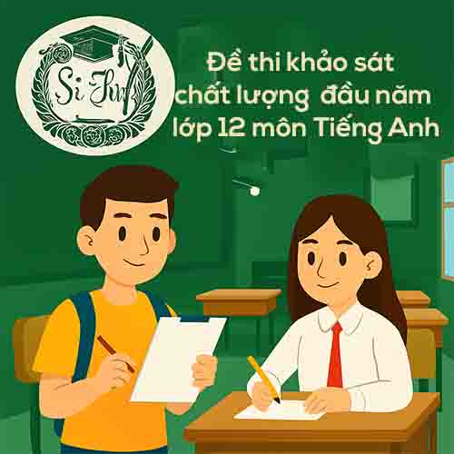 đề thi khảo sát chất lượng đầu năm lớp 12 môn Tiếng Anh Global Success
