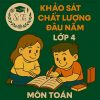 đề thi khảo sát chất lượng đầu năm lớp 4 môn Toán Kết nối tri thức